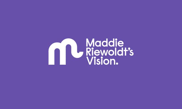 Maddie Riewoldts Vision